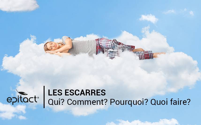 Les escarres : Comment ? Que faire ?