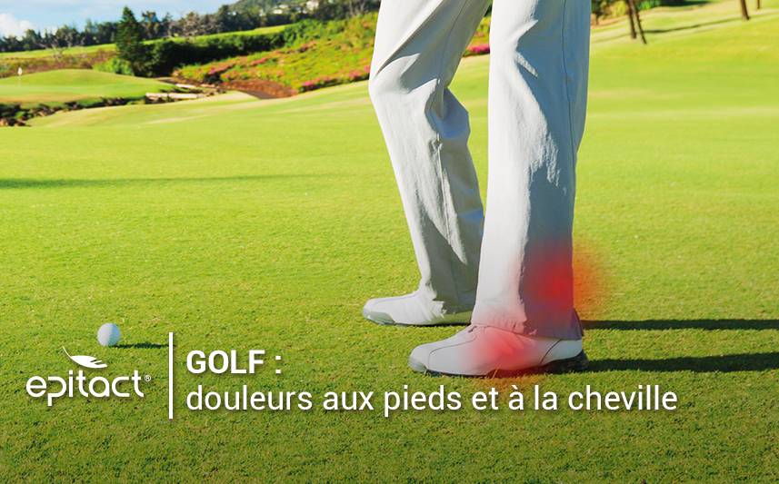 Golf : prévenir et apaiser vos pieds & chevilles