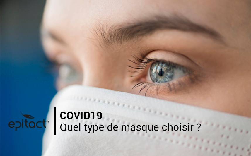 Quel type de masque barrière choisir contre la COVID19 ?