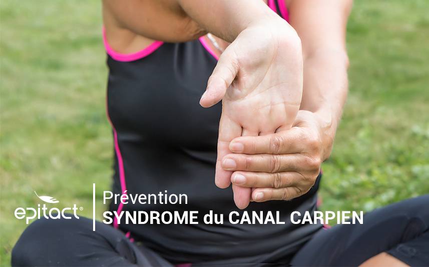 Prévenir le syndrome du canal carpien par Epitact